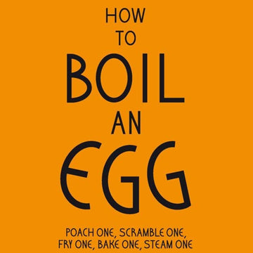 How to Boil an Egg